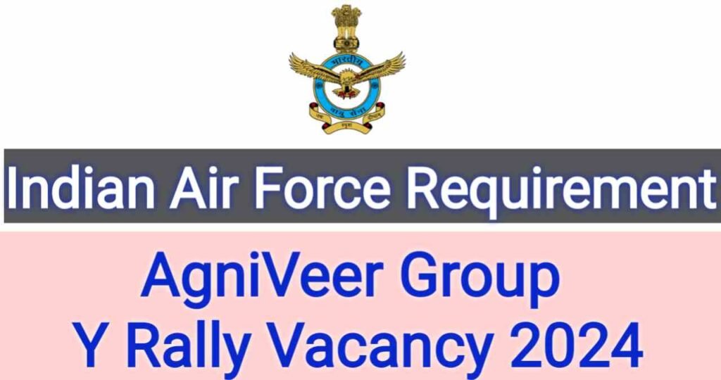 Indian Airforce Agniveer Requirement 2024,IAF Agni Veer Medical Assistant Group Y Rally Vacancy 2024,IAF AgniVeer Medical Assistant Group Y Rally Requirement,F AgniVeer Medical Assistant Group Y Rally Job 2024,AgniVeer Medical Assistant Group Y Rally Bharti 2024,