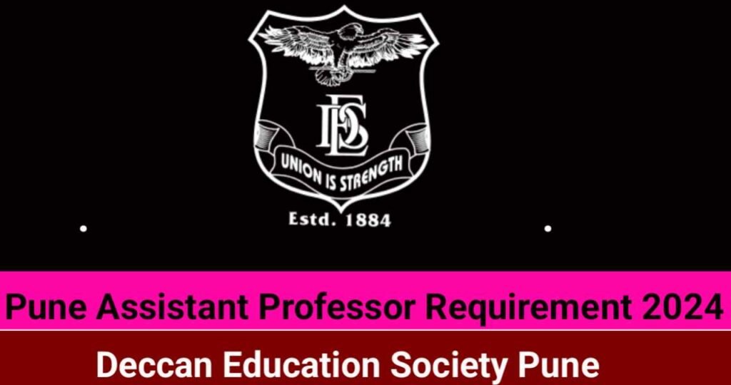 DES Pune Requirement 2024,DES Pune Assistant Professor Job 2024,DES Pune Assistant Professor Requirement, DES Official Website,